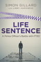 Life Sentence by Simon Gillard, Libby Harkness, 9780143782179