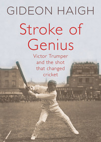 Stroke of Genius by Gideon Haigh, 9781926428734