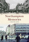 Northampton Memories by Christine Jones, 9781445657455