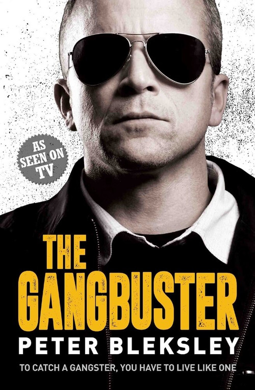 The Gangbuster by Peter Bleksley, 9781786062482