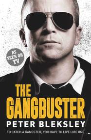 The Gangbuster by Peter Bleksley, 9781786062482