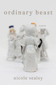 Ordinary Beast (Poems) by Nicole Sealey, 9780062688804