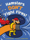 Hamsters Don't Fight Fires! by Andrew Root, Jessica Olien, 9780062452948