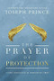 The Prayer of Protection (Living Fearlessly in Dangerous Times) - 9781455569137 by Joseph Prince, 9781455569137