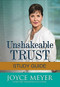 Unshakeable Trust Study Guide (Find the Joy of Trusting God at All Times, in All Things) by Joyce Meyer, 9781478976035