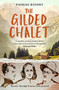 The Gilded Chalet by Padraig Rooney, 9781857886528