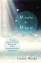 Minute By Minute (A Pivotal Question from God, My Response, and the Remarkable Miracles that Followed) by Joanne Moody, 9780785216148
