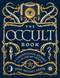 The Occult Book (A Chronological Journey from Alchemy to Wicca) by John Michael Greer, 9781454925774