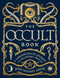 The Occult Book (A Chronological Journey from Alchemy to Wicca) by John Michael Greer, 9781454925774