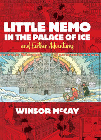 Little Nemo in the Palace of Ice and Further Adventures by Winsor McCay, 9780486820941