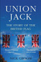 The Union Jack (The Story of the British Flag) by Nick Groom, 9781786491480