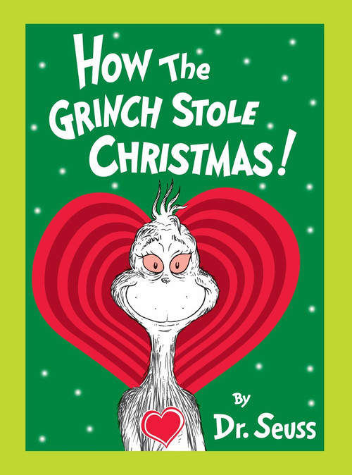 How the Grinch Stole Christmas! Grow Your Heart Edition (Grow Your Heart 3-D Cover Edition) by Dr. Seuss, 9781524714611