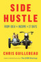 Side Hustle (From Idea to Income in 27 Days) by Chris Guillebeau, 9781524758844