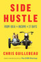 Side Hustle (From Idea to Income in 27 Days) by Chris Guillebeau, 9781524758844