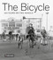 The Bicycle (200 Years on Two Wheels) by The History Press, Mirrorpix, 9780750980050