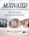 Motivated Resumes & LinkedIn Profiles! (Insight, Advice, and Resume Samples by Some of the Most Credentialed, Experienced, and Award-Winning Resume Writers in the Industry) by Brian E Howard, 9781608081837
