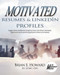 Motivated Resumes & LinkedIn Profiles! by Brian E Howard, 9781608081837