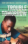 Trouble Tomorrow by Terry Whitebeach, Sarafino Wani Enadio, 9781760291464
