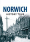 Norwich History Tour by Frank Meeres, 9781445641478