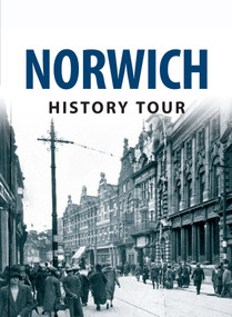 Norwich History Tour by Frank Meeres, 9781445641478