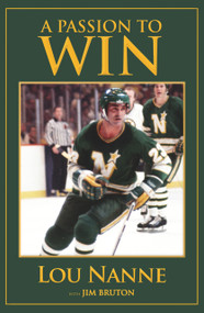 A Passion to Win - 9781629375823 by Jim Bruton, Lou Nanne, 9781629375823