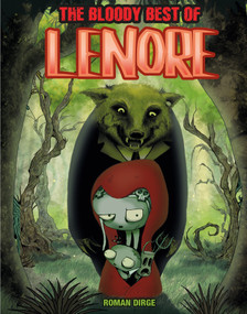The Bloody Best of Lenore by Roman Dirge, 9781785863042