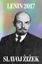 Lenin 2017 (Remembering, Repeating, and Working Through) by V. I. Lenin, Slavoj Zizek, 9781786631886