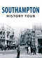 Southampton History Tour by Jeffery Pain, 9781445641515