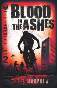 Blood in the Ashes by Chris Morphew, 9781760124267
