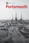 Historic England: Portsmouth (Unique Images from the Archives of Historic England) by Philip MacDougall, Historic England, 9781445675268