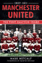 Manchester United 1907-11 (The First Halcyon Years) by Mark Metcalf, 9781445622385