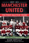 Manchester United 1907-11 (The First Halcyon Years) by Mark Metcalf, 9781445622385
