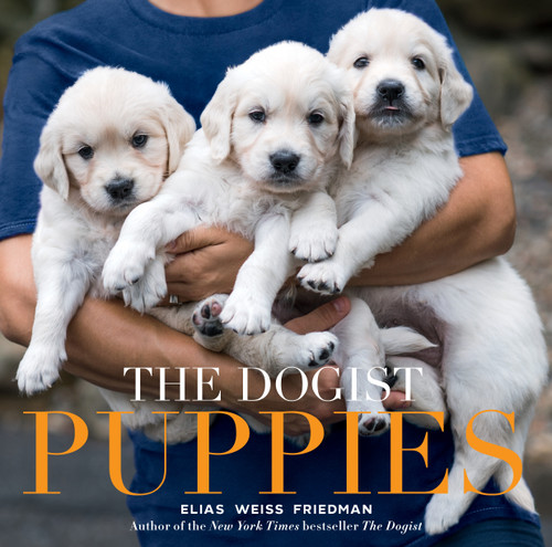 The Dogist Puppies by Elias Weiss Friedman, 9781579657437