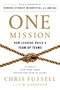 One Mission (How Leaders Build a Team of Teams) by Chris Fussell, C. W. Goodyear, General Stanley McChrystal, 9780735211353