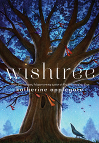 Wishtree by Katherine Applegate, 9781250043221