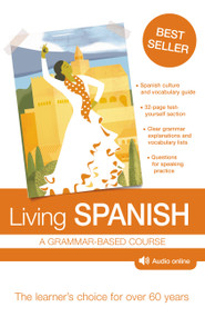 Living Spanish (A Grammar-Based Course) by R. P. Littlewood, Rosa Maria Martin, 9781444153941