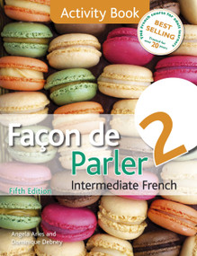Facon de Parler 2 Activity Book 5ED by Angela Aries, Dominique Debney, 9781444181241