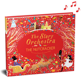 The Story Orchestra: The Nutcracker (Press the note to hear Tchaikovsky's music) by Jessica Courtney Tickle, Katy Flint, 9781786030689