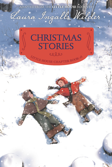 Christmas Stories (Reillustrated Edition) by Laura Ingalls Wilder, Ji-Hyuk Kim, 9780062377142