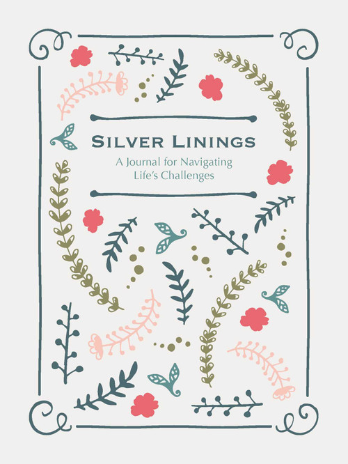 Silver Linings (A Journal for Navigating Life's Challenges) by Blue Streak, 9781681882314