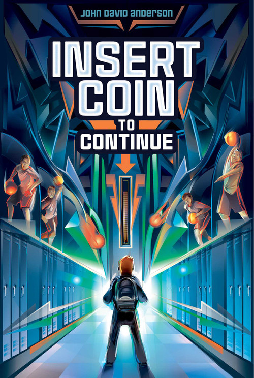Insert Coin to Continue - 9781481447058 by John David Anderson, 9781481447058