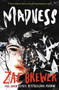 Madness - 9780062457851 by Zac Brewer, 9780062457851
