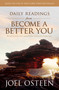Daily Readings from Become a Better You (90 Devotions for Improving Your Life Every Day) - 9781501187100 by Joel Osteen, 9781501187100