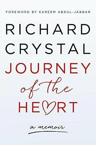 Journey of the Heart by Richard Crystal, Kareem Abdul-Jabbar, 9780996295154
