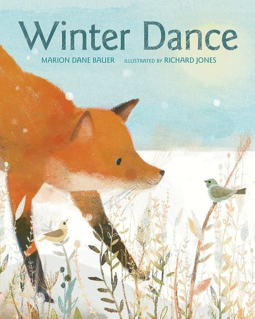 Winter Dance (A Winter and Holiday Book for Kids) by Marion Dane Bauer, Richard Jones, 9780544313347