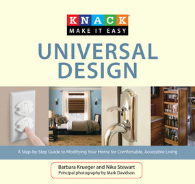Knack Universal Design (A Step-By-Step Guide To Modifying Your Home For Comfortable, Accessible Living) by Barbara Krueger, Nika Stewart, Mark Davidson, 9781599216133