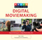 Knack Digital Moviemaking (Tools & Techniques To Make Movies Like A Pro) by Tyler Cullen, Eric Westpheling, 9781599219912