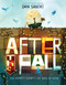 After the Fall (How Humpty Dumpty Got Back Up Again) by Dan Santat, Dan Santat, 9781626726826