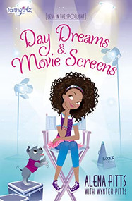 Day Dreams and Movie Screens by Alena Pitts, Wynter Pitts, 9780310760634