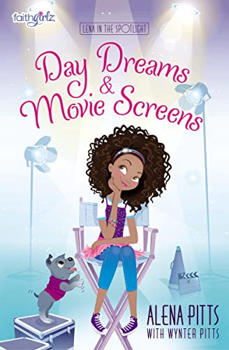 Day Dreams and Movie Screens by Alena Pitts, Wynter Pitts, 9780310760634